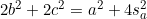 Rendered by QuickLaTeX.com 2b^{2} + 2c^{2} = a^{2} + 4s_{a}^{2}