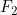 Rendered by QuickLaTeX.com F_{2}