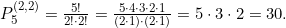 P_{5}^{(2,2)} = \frac{5!}{2! \cdot 2!} = \frac{5 \cdot 4 \cdot 3 \cdot 2 \cdot 1}{(2 \cdot 1) \cdot (2 \cdot 1)} = 5 \cdot  3 \cdot 2 = 30.